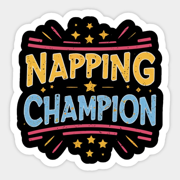 Napping Champion Sticker by ArtTreasure